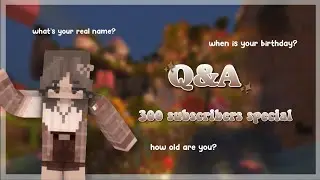 &hearts;︎Q&A&hearts;︎300 subscribers special☾