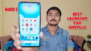 Best Launcher For Oneplus Devices