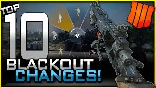 Top 10 Blackout Changes From Beta to Launch! (Black Ops 4 Early Gameplay!)
