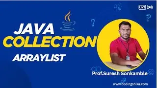 Java Collection Framework | ArrayList in Java | All Methods with Examples Explained