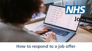 Applicant - NHS Jobs - How to respond to a job offer - Video - Jun 21