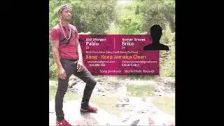 Keep Jamaica Clean - Pablo and Briko