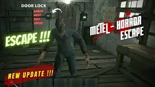 Metel Horror Escape Door Code Trick 