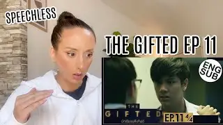 THE GIFTED นักเรียนพลังกิฟต์ | EP. 11 REACTION