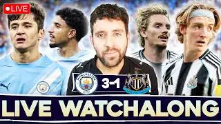 MANCHESTER CITY 3-1 NEWCASTLE UNITED | LIVE STREAM WATCHALONG