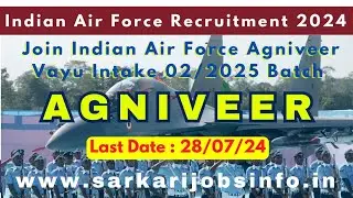 Indian Air Force Agniveer Recruitment 2024 Apply Online | Sarkari Jobs Info