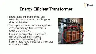 Energy Efficient Transformer - Energy Efficiency Technologies - Design, Management and Auditing