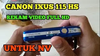 UNBOXING CANON IXUS 115 HS || UNTUK NV