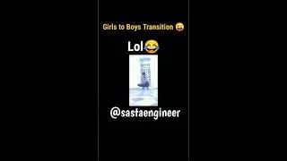 Girls To Boy Transition 🤣 | Lol 😆 | SASTA ENGINEER #shorts