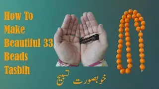 How To Make Beautiful 33 Beads Tasbih|Diffrent Orange Tasbih