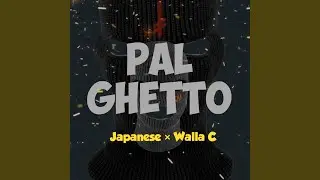Pal Ghetto