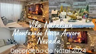 MONTAMOS NOSSA ÁRVORE NEVADA DOS SONHOS DECORAÇÃO DE NATAL MAIS LINDA QUE JÁ FIZ COM VILA NATALINA