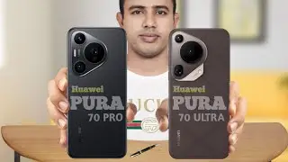 Huawei Pura 70 Pro Vs Huawei Pura 70 Ultra Ful Comparison.