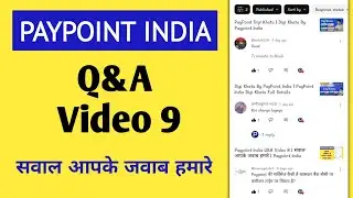 Paypoint India Q&A Video 9 | Your questions, our answers | Paypoint India
