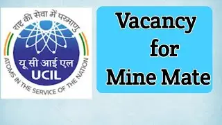 UCIL Vacancy 2025 || Mine Mate Vacancy
