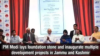 PM Modi lays foundation stone and inaugurate multiple development projects in Jammu and Kashmir