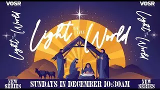 Light of the word ~ Pastor Jose ~ 12.14.25