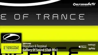 Stoneface & Terminal - Gallery Of Sound (Club Mix)