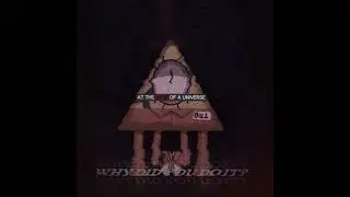 Alone at the edge of a universe #gravityfalls #edit #billcipher