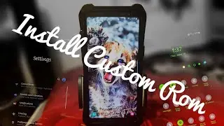 How to install Custom Rom in Samsung Note 8