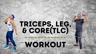 TLC [Triceps Leg & Core] Modified Option included]