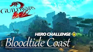 Guild Wars 2 - Bloodtide Coast: Hero Challenger  (6/6)
