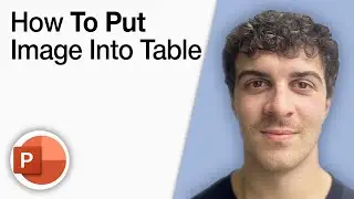 How To Put Image Into Table in Powerpoint [2025 Full Guide]