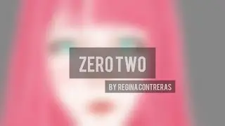 Darling in the Franxx | Zero Two Fanart | Regina Contreras