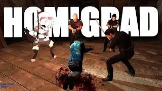 17 Mins Of Homigrad Chaos!