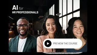 AI for HR Professionals - How AI Can Save You Hours Every Week