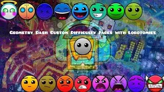 Geometry Dash Custom Difficulty Faces with Lobotomies (Version 16) (My Version)