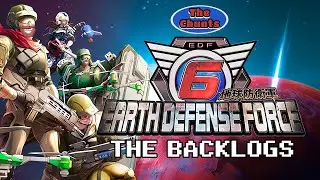 I Need Jizzle Physics For My Booty - Earth Defense Force 6 - The Backlogs