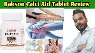 Bakson Calci Aid Tablets Review Calicum Supplement/कैल्शियम की दवा/Homoeopathic calcium medicine/#