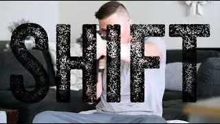 SHIFT