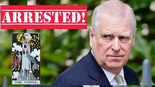 Former Prince Andrew Arrested! A Tarot Reading