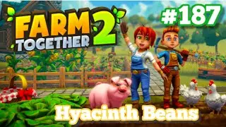 Farm Together 2 Hyacinth Beans