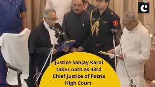 Justice Sanjay Karol takes oath as 43rd Chief Justice of Patna High Court