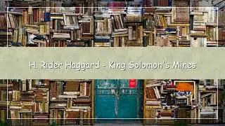 H. Rider Haggard &ndash; King Solomon's Mines | Audiobook in English