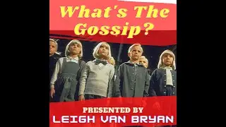 What's The Gossip? with Dani Keaton | #VillageOfTheDamned | Season 1, Ep. 3