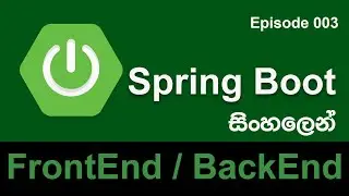Spring Boot Sinhala Tutorial - Understanding the Project Structure ( Episode 003 )