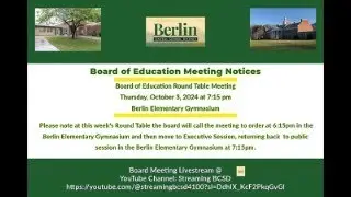Berlin Board of Education Round Table 10/3