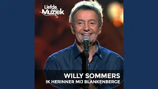 Ik Herinner Mij Blankenberge (Uit Liefde Voor Muziek)