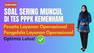 SOAL TES PPPK PENATA PENGELOLA LAYANAN OPERASIONAL KEMENHAM