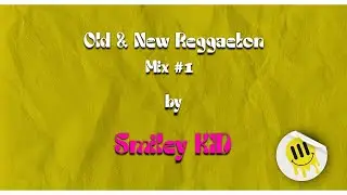 Old & New Reggaeton Mix (Bad Bunny, Rosalía, Chencho Corleone, Don Omar, Ivy Queen) By Smiley KID 🔥
