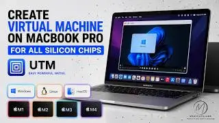Create Virtual Machine on MacBook (M1–M4) Using UTM | Windows, Linux & macOS Setup.