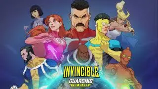 Invincible: Guarding The Globe Main Theme (10 Minutes)