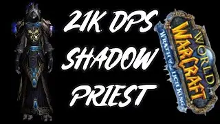 DBS 25HC | Shadow Priest 21k dps - NEW PERSONAL RECORD | Warmane WOTLK Guild Skyreavers