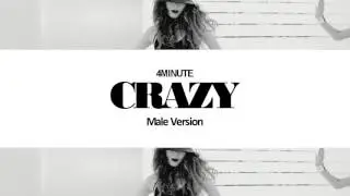 [MALE VERSION] 4Minute - Crazy