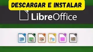 Descarga e Instala LibreOffice 2025 GRATIS 🔥 Alternativa a Microsoft Office