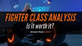 [Dragon Raja] Lullehツ - Fighter Class Analysis & more! Is it worth it?! (Spreadsheet in Description)